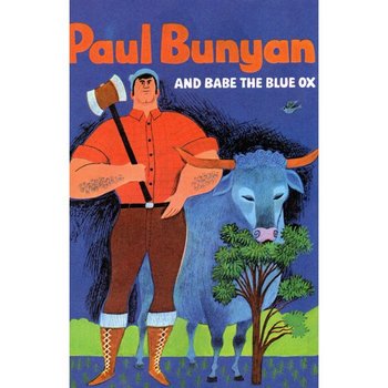 PAUL BUNYAN and Babe the Blue Ox