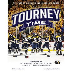 Items of Local Interest - Tourney Time: Stories from the Minnesota Boys State Hockey Tournament
