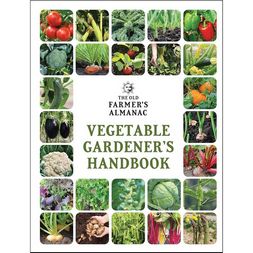 Old Farmers Almanac - The Old Farmer's Almanac Vegetable Gardener’s Handbook (Gardener's Handbooks, 1)